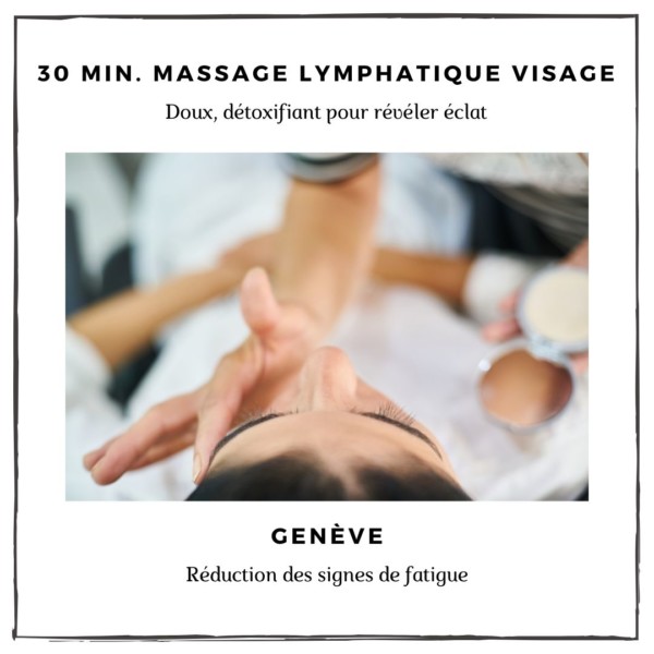 30 min. massage lymphatique visage